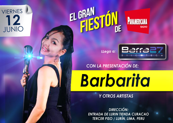 ¡Ven al Gran Fiestón de Radio Panamericana con Barbarita!