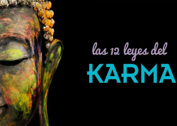 Viral: ¿Conoces las 12 leyes del Karma? - VIDEO