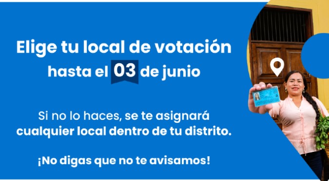 ETLV: ¿Qué sucederá si un ciudadano no elige un local de votación hasta el 3 de junio?