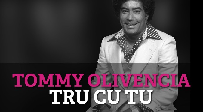 Trucutú - Tommy Olivencia