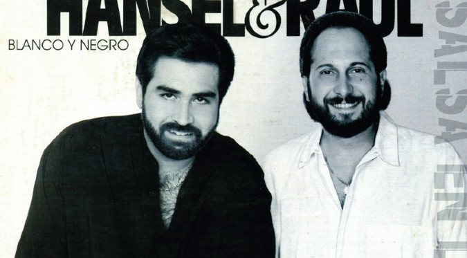 Ella - Hansel y Raúl (feat. Luis Enrique)
