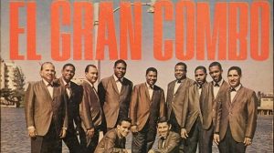 ¿Cómo nació El Gran Combo?
