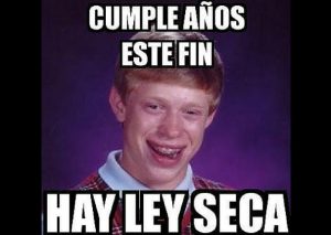 Ley Seca: Vacílate con los mejores y divertidos memes (FOTOS)