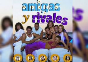 ‘Amigas y Rivales’: Mira como lucen los actores en la actualidad