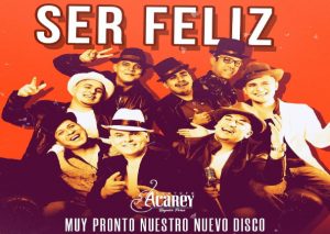 Septeto Acarey muy pronto estrenará su nuevo disco “Ser Feliz”