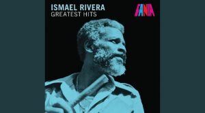 Las Caras Lindas – Ismael Rivera