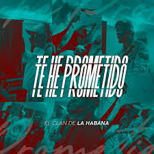 Te he prometido