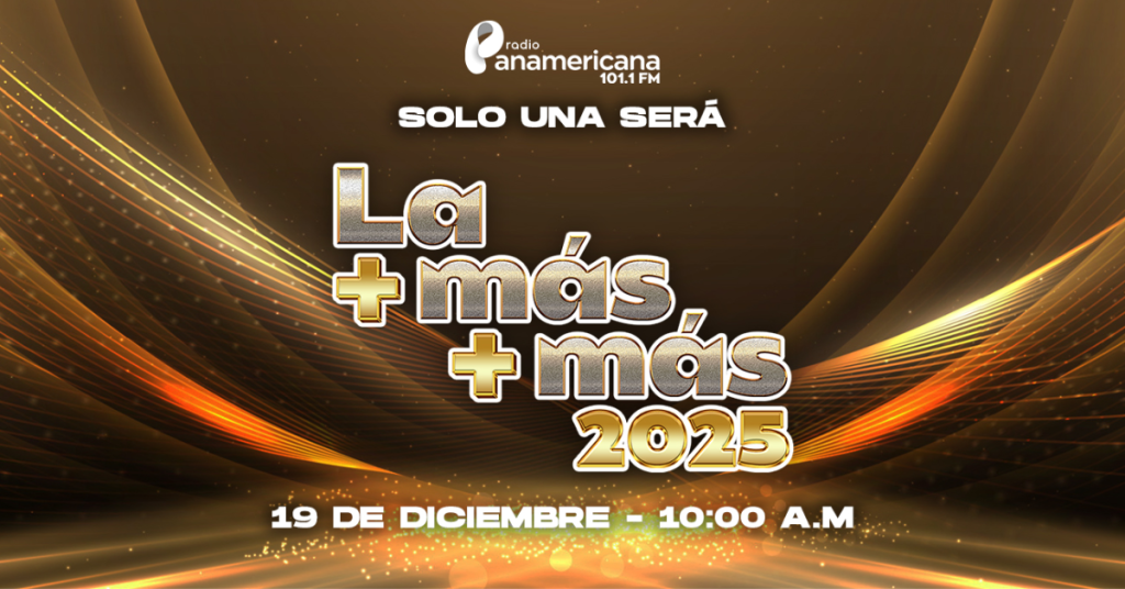 ‘La Más Más 2025’: Conoce a los 23 candidatos y vota AQUÍ por tu canción favorita del año