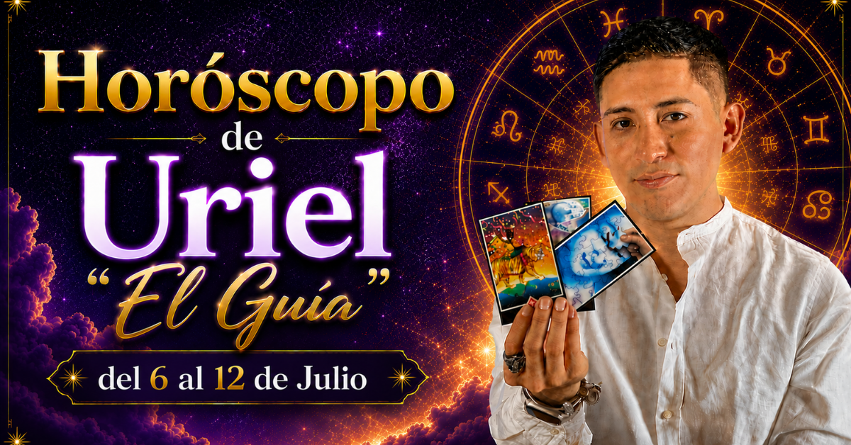 Horóscopo del 6 al 12 de Julio de Uriel “El Guía”: predicciones para todos los signos del zodiaco aquí